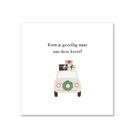 Kom je gezellig naar ons deze kerstkaart