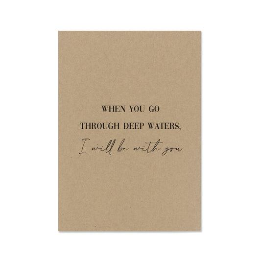 Duurzame wenskaarten kraft when you go through deep waters I will be with you