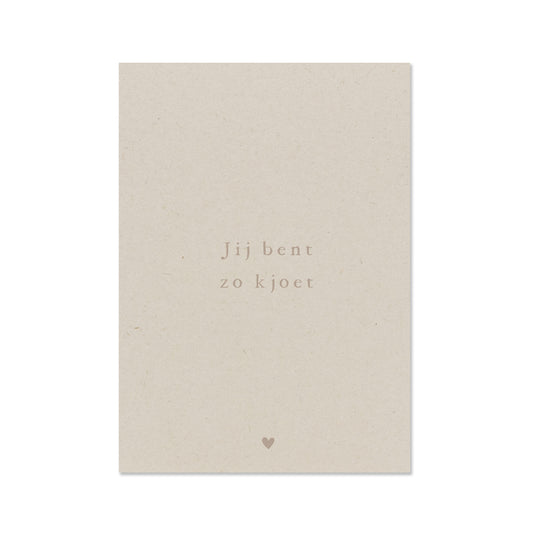 Duurzame wenskaart gemaakt van landbouwafval jij bent zo kjoet met hartje