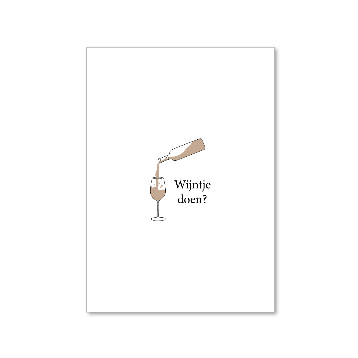Witte wenskaart wijntje doen met wijnfles
