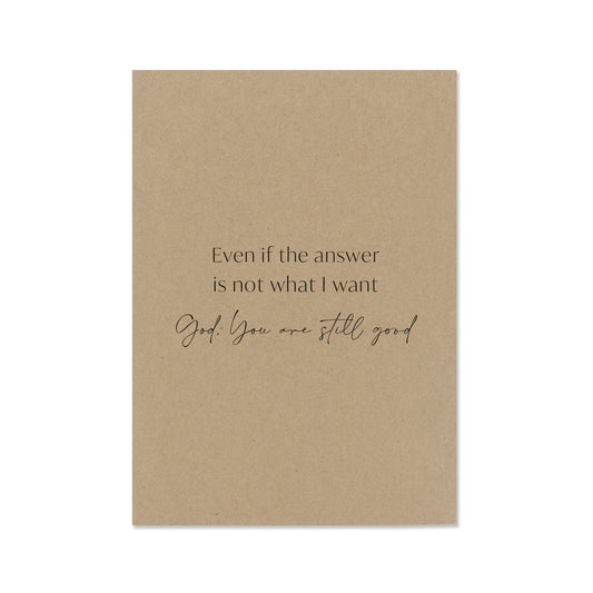 Duurzame kraft wenskaart God you are still good
