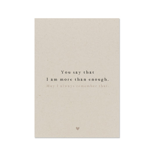 Duurzame wenskaart you are more than enough gemaakt van landbouwafval